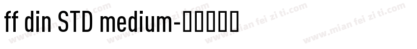 ff din STD medium字体转换